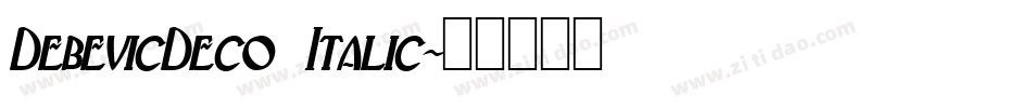 DebevicDeco Italic字体转换